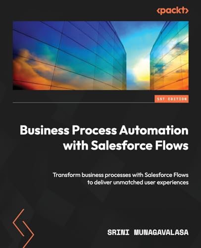 Business Process Automation with Salesforce Flows