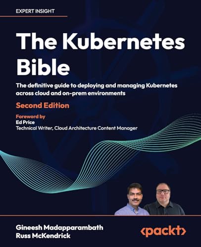 The Kubernetes Bible - Second Edition