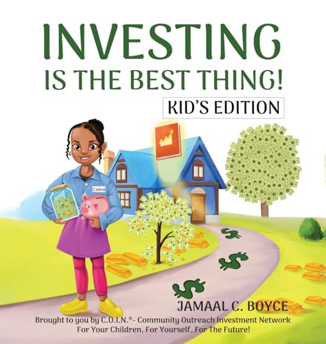 Investing Is the Best Thing! Kid's Edition