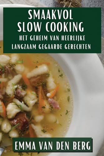 Smaakvol Slow Cooking