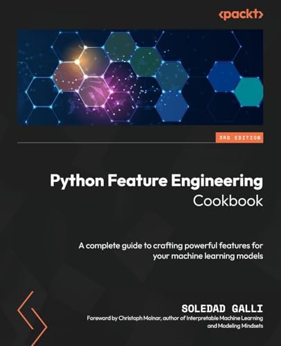 Python Feature Engineering Cookbook - Third Edition