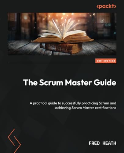 The Scrum Master Guide - Second Edition