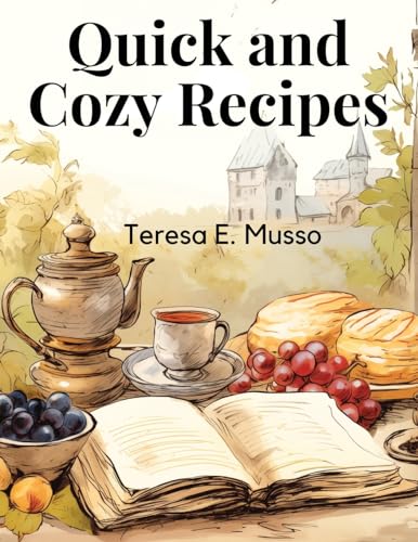Quick and Cozy Recipes