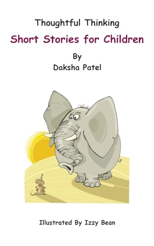 Thoughtful Thinking - Short Stories for Children