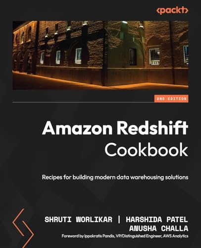 Amazon Redshift Cookbook - Second Edition