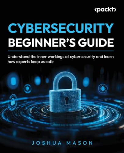 Cybersecurity Beginner's Guide
