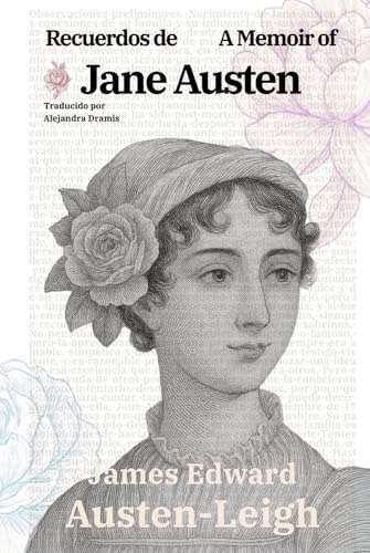 Recuerdos de Jane Austen - A Memoir of Jane Austen