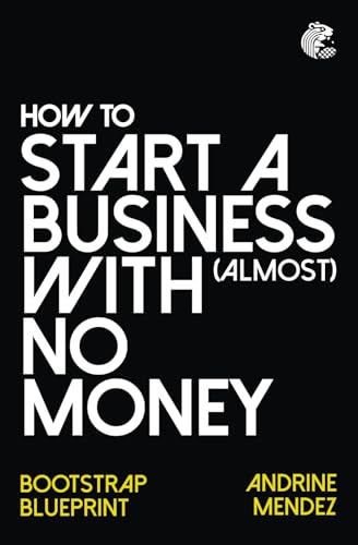 How to Start a Business with almost No Money
