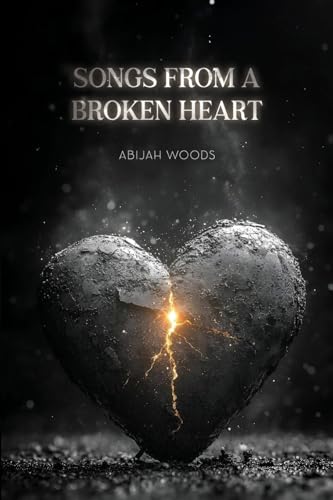 Songs From A Broken Heart