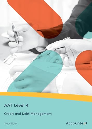 AAT Level 4 - Credit and Debt Management - Study Book