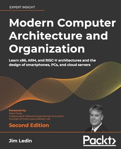 Modern Computer Architecture and Organization - Second Edition