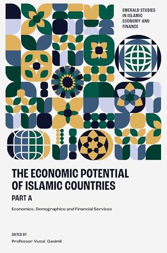 Economic Potential of Islamic Countries, Part a