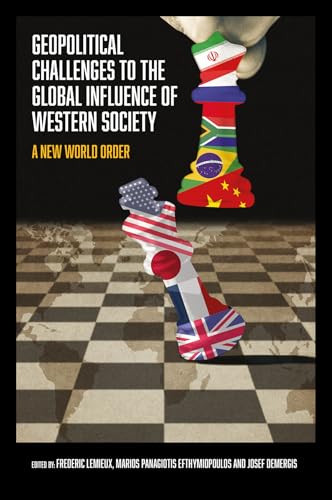 Geopolitical Challenges to the Global Influence of Western Society