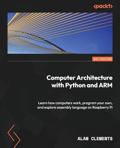Computer Architecture with Python and ARM