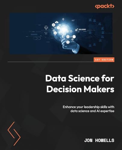 Data Science for Decision Makers