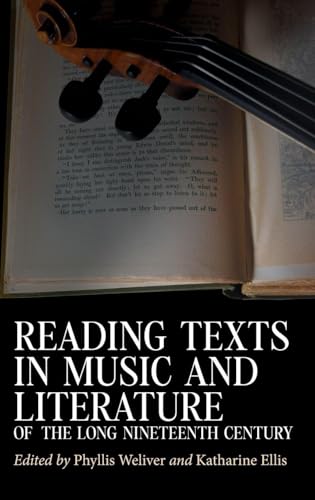 Reading Texts in Music and Literature of the Long Nineteenth Century