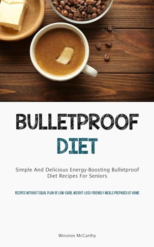 Bulletproof Diet