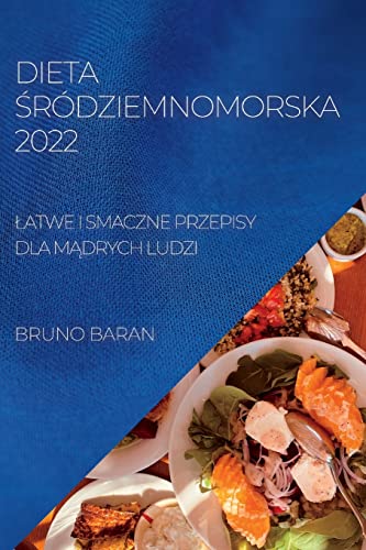 DIETA  ŚRÓDZIEMNOMORSKA 2022