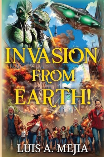 Invasion from Earth!