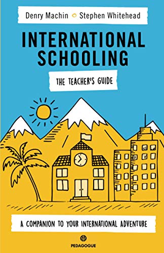 International Schooling - The Teacher's Guide