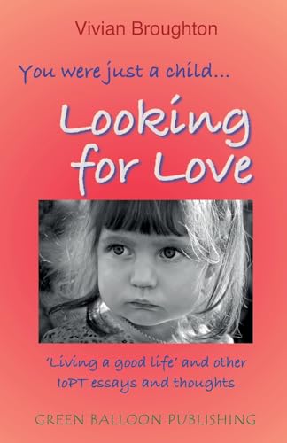 You were just a child... looking for love