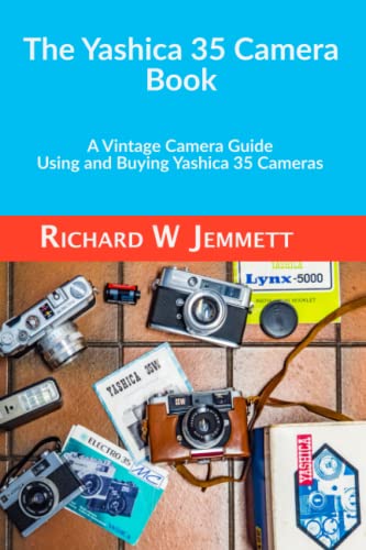 The Yashica 35 Camera Book.  A vintage Camera Guide - Using and Buying Yashica 35 Cameras