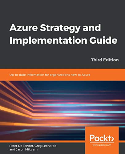 Azure Strategy and Implementation Guide - Third Edition