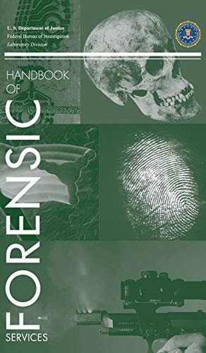 FBI Handbook of Forensic Science