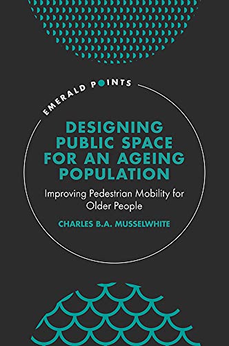 Designing Public Space for an Ageing Population
