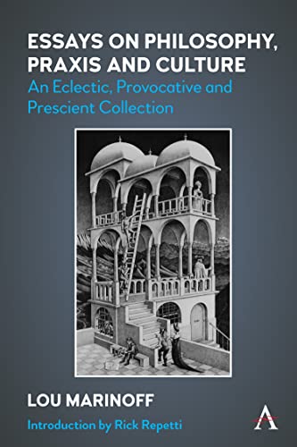 Essays on Philosophy, Praxis and Culture