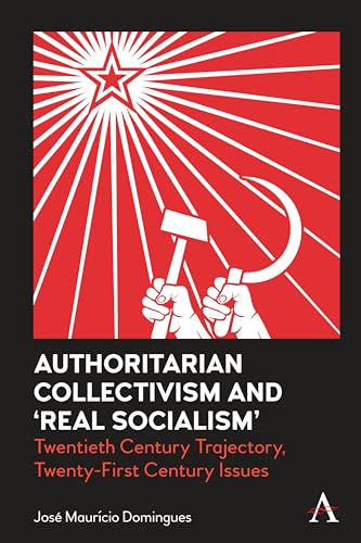 Authoritarian Collectivism and 'Real Socialism'
