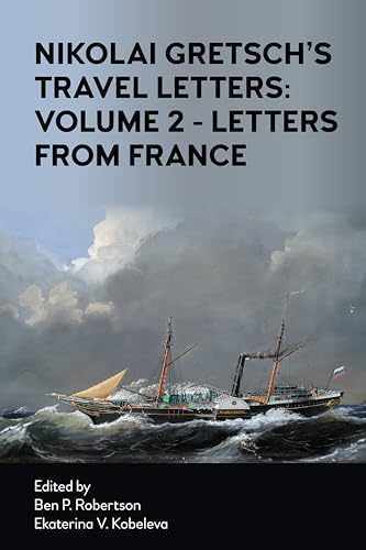 Nikolai Gretsch's Travel Letters