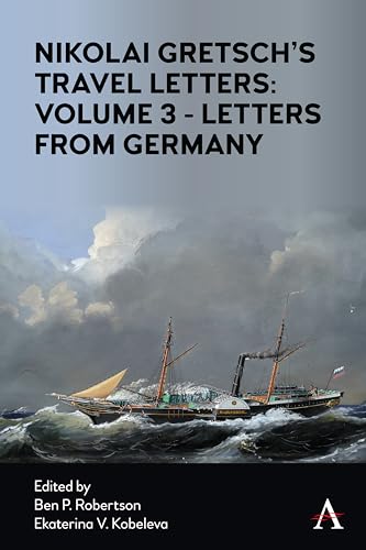 Nikolai Gretsch's Travel Letters