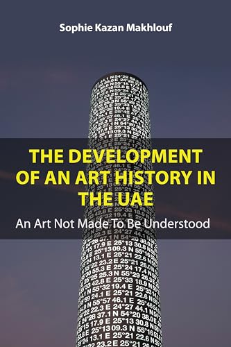 The Development of An Art History in the UAE