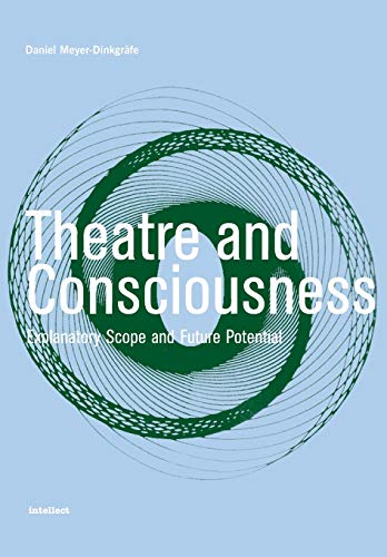 Theatre and Consciousness
