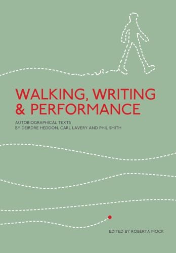 Walking, Writing and Performance