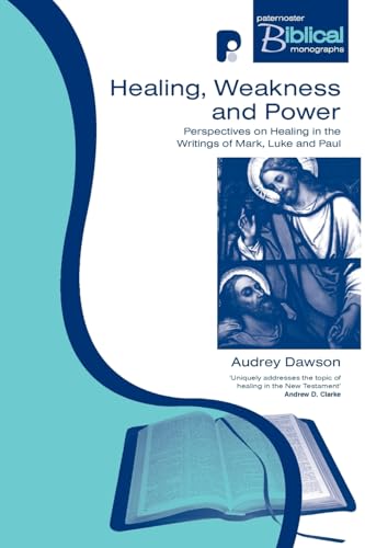Healing, Weakness and Power