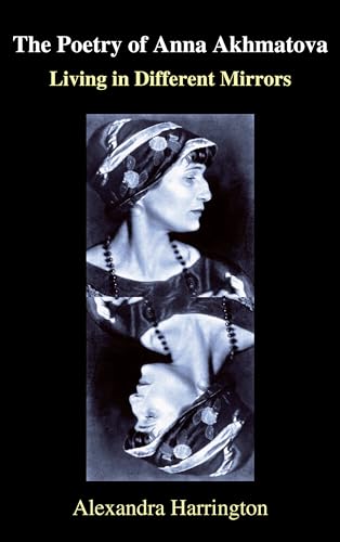 The Poetry of Anna Akhmatova