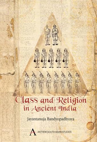 Class and Religion in Ancient India