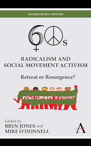 Sixties Radicalism and Social Movement Activism