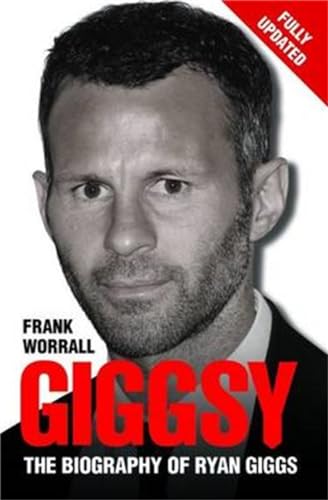 Giggsy - The Biography of Ryan Giggs
