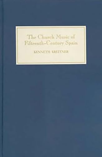 The Church Music of Fifteenth-Century Spain