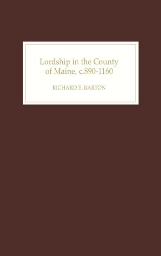 Lordship in the County of Maine, C.890-1160