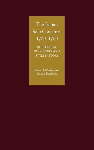 The Italian Solo Concerto, 1700-1760