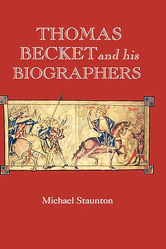Thomas Becket and His Biographers