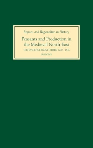 Peasants and Production in the Medieval North-East