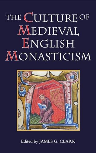 Culture of Medieval English Monasticism
