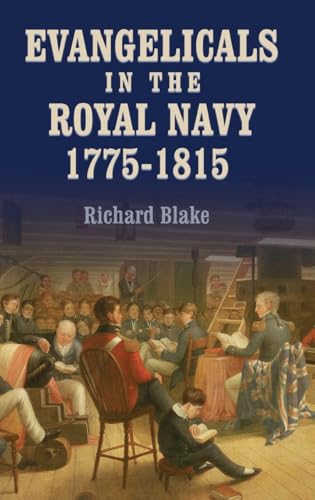 Evangelicals in the Royal Navy, 1775-1815