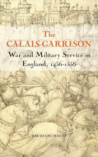 The Calais Garrison