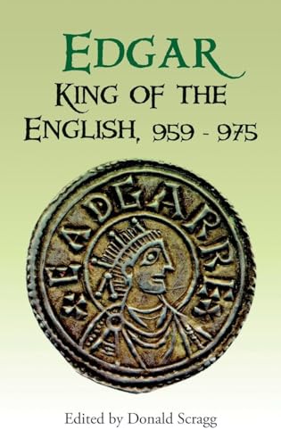 Edgar, King of the English 959-975